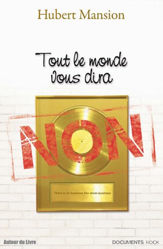 Stock image for Tout le monde vous dira non for sale by medimops