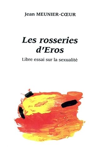 9782916564296: Les rosseries d'Eros