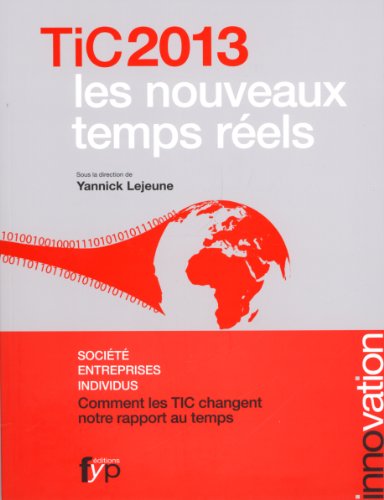 Stock image for TiC 2013, les nouveaux temps rels for sale by Ammareal