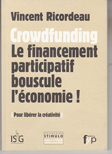 9782916571898: Crowdfunding. le Financement Participatif Bouscule...