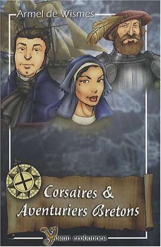 9782916579054: Corsaires et aventuriers bretons