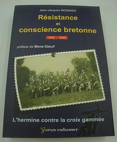 Stock image for Rsistance et conscience bretonne (1940-1945) : L'hermine contre la croix gamme for sale by medimops