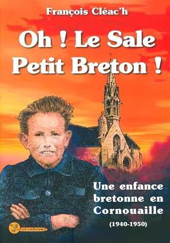 Beispielbild fr T 1 - oh ! le sale petit breton ! (version 2017) zum Verkauf von medimops