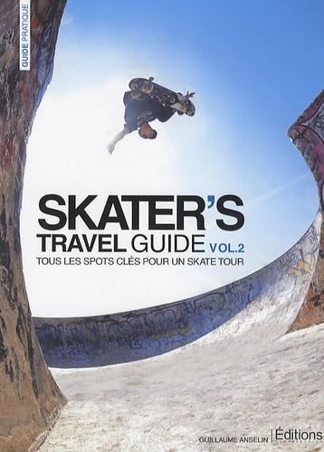 Beispielbild fr SKATER'S TRAVEL GUIDE VOL.2 zum Verkauf von medimops