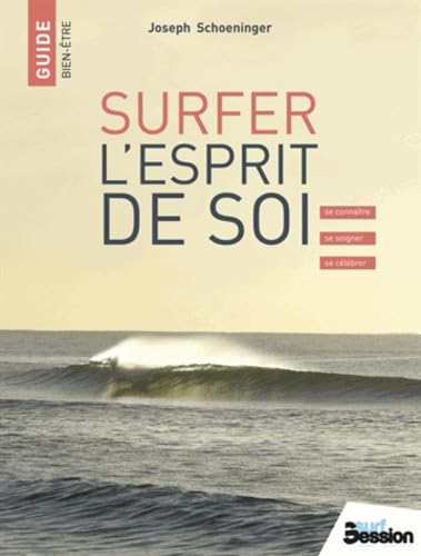 Beispielbild fr SURFER VOTRE SOI SUPERIEUR zum Verkauf von medimops