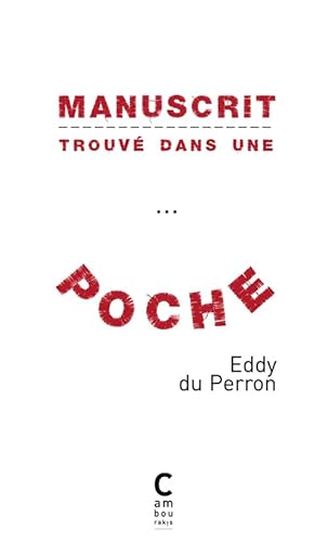 Beispielbild fr Manuscrit trouv dans une poche, chroniq: Chronique de la conversion de Bodor Guila zum Verkauf von WorldofBooks