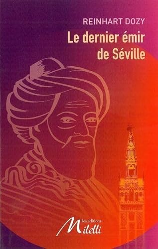 Beispielbild fr Le Dernier Emir de Seville zum Verkauf von Gallix