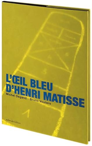 Beispielbild fr L  il bleu d Henri Matisse [Hardcover] Vouters, Bruno zum Verkauf von LIVREAUTRESORSAS