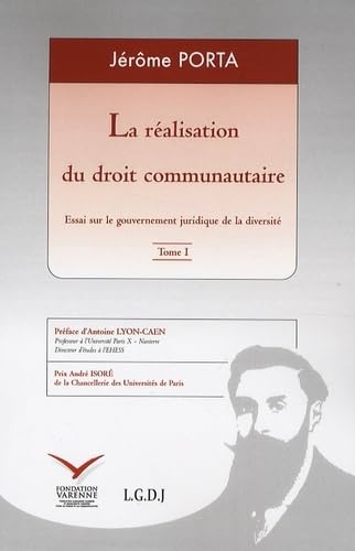 Stock image for La ralisation du droit communautaire, Pack en 2 volumes : Tomes 1 et 2 for sale by medimops