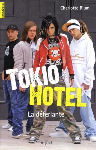 Stock image for Tokio Hotel : La dferlante for sale by Ammareal