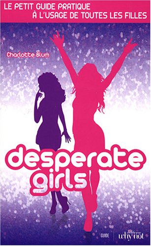 Stock image for Desperate girls for sale by A TOUT LIVRE