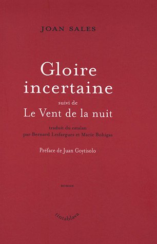 Stock image for Gloire incertaine : Suivi de Le Vent de la nuit for sale by Ammareal