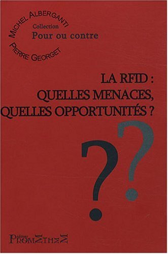Beispielbild fr La RFID : quelles menaces, quelles opportunits ? zum Verkauf von Ammareal