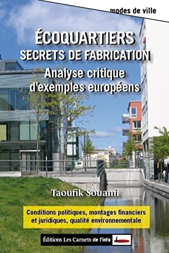 Beispielbild fr Ecoquartiers : secrets de fabrication : Analyse critique d'exemples europens zum Verkauf von Ammareal