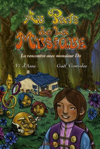 Immagine dell'editore per Au Pays de la Musique, Tome 1 : La rencontre avec Monsieur Do venduto da Ammareal