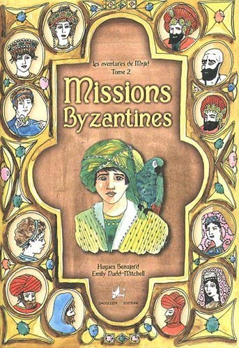 9782916637150: Missions byzantines