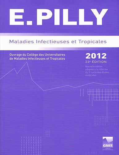Stock image for E. et ECN. Pilly 2012 : Maladies infectieuses et tropicales, 2 volumes for sale by La Plume Franglaise