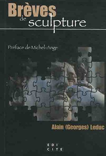 Stock image for Brves de sculpture Leduc, Alain (Georges) et Michel-Ange for sale by BIBLIO-NET