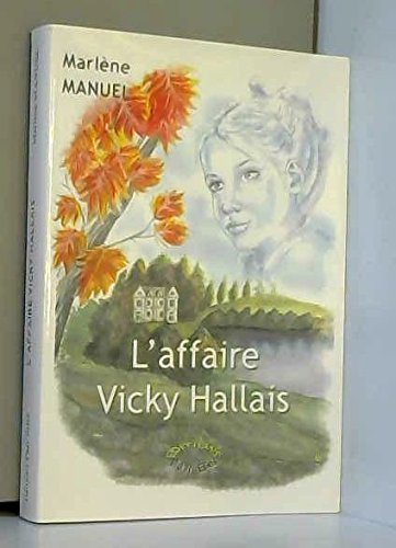 Beispielbild fr L'Affaire Vicky Hallais zum Verkauf von medimops