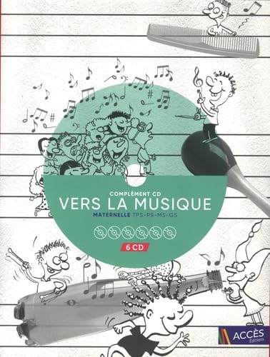 9782916662275: Complement CD Vers la musique maternelle