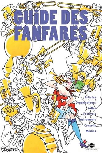 Stock image for Guide des fanfares for sale by Ammareal