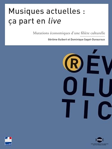 Beispielbild fr Musiques Actuelles, a Part En Live : Mutations conomiques D'une Filire Culturelle zum Verkauf von RECYCLIVRE