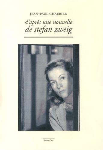 Stock image for D'Aprs une Nouvelle de Stefan Zweig ------- Avec 1 DVD ( extrait (3 mn) de Lettre d'une inconnue de Max Ophls. ) for sale by Okmhistoire