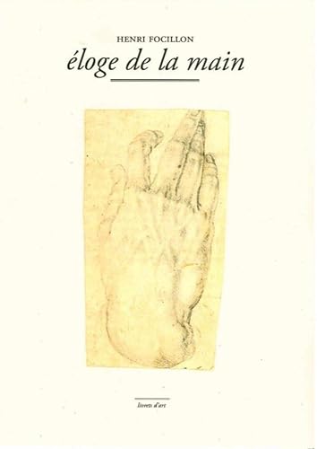 Beispielbild fr Eloge de la main zum Verkauf von LeLivreVert
