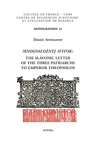 9782916716473: Mnogosloznyj Svitok: The Slavonic Letter of the Three Patriarchs to Emperor Theophilos: 41 (College De France - CNRS Centre De Recherche D'histoire Et Civilisation De Byzance Monographs)