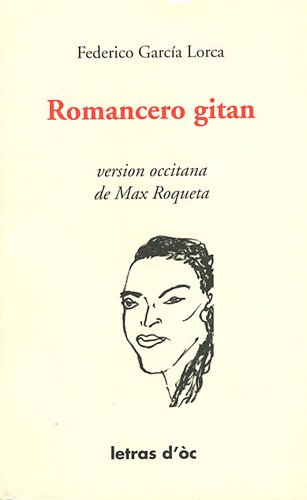 Beispielbild fr ROMANCERO GITANO VERSION OCCITANA DE MAX ROQUETA zum Verkauf von Gallix