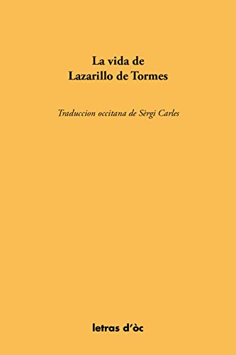 Beispielbild fr LA VIDA DE LAZARILLO DE TORMES zum Verkauf von Gallix