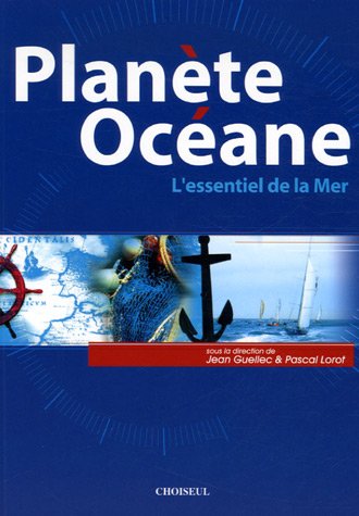 9782916722009: Plante Ocane: L'essentiel de la Mer