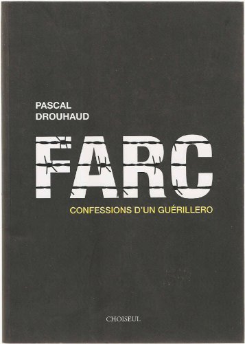 Imagen de archivo de FARC : Confessions d'un gurillero a la venta por medimops