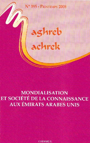 Imagen de archivo de Mondialisation et socit de la connaissance aux Emirats arabes unis (n.195-Printemps 2008) a la venta por medimops