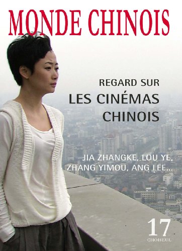 Beispielbild fr Regard sur les cinmas chinois (n.17) zum Verkauf von Ammareal