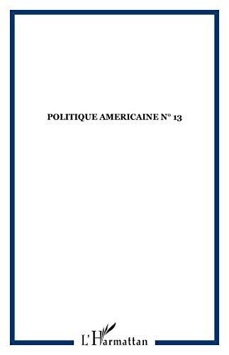 Beispielbild fr POLITIQUE AMERICAINE N 13 (13) zum Verkauf von Gallix
