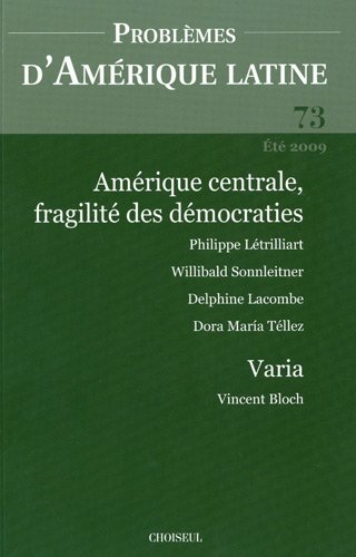 Beispielbild fr Amrique centrale, fragilit des dmocraties (n.73 Et 2009) zum Verkauf von medimops