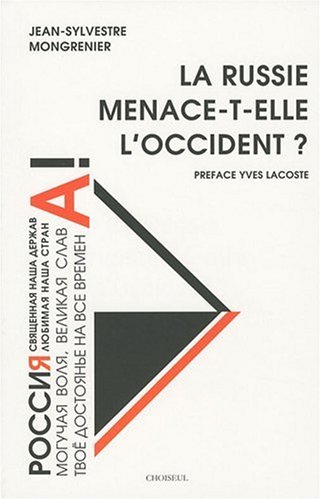 Stock image for La Russie menace-t-elle l'Occident ? for sale by medimops