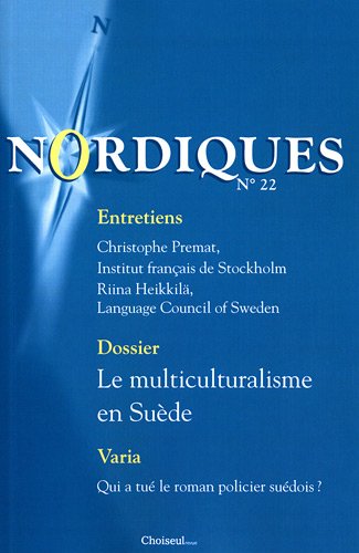Stock image for Nordiques, N 22, printemps-t : Le multiculturalisme en Sude [Broch] for sale by Au bon livre