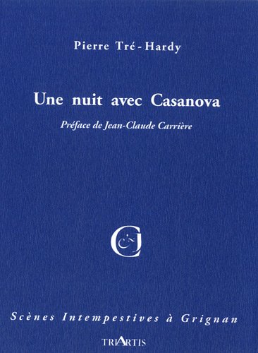 Beispielbild fr Une nuit avec Casanova zum Verkauf von Ammareal