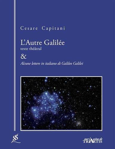 Beispielbild fr L'autre Galile : & Alcune lettere in italiano di Galileo Galilei [Broch] Capitani, Cesare zum Verkauf von BIBLIO-NET