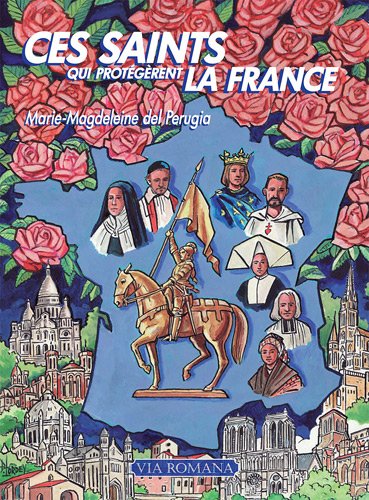 Beispielbild fr Ces saints qui protgrent la France zum Verkauf von Gallix