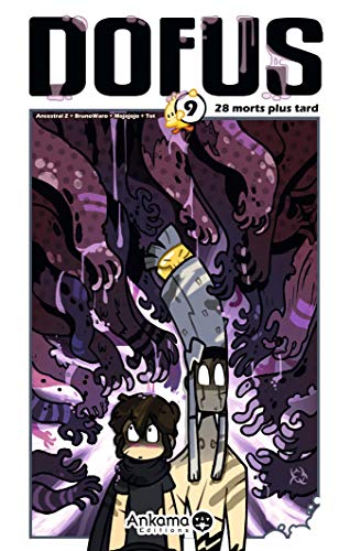 Imagen de archivo de DOFUS T09 28 MORTS PLUS TARD [Broch] Ancestral, Z; Mojojojo et Tot a la venta por BIBLIO-NET