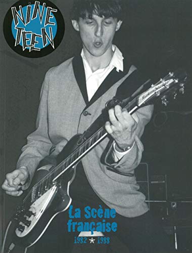 9782916749464: Nineteen: La Scne franaise (1982-1988)