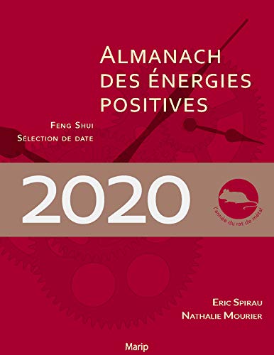 Beispielbild fr L'almanach des nergies positives 2020 : feng shui et slection de date zum Verkauf von medimops