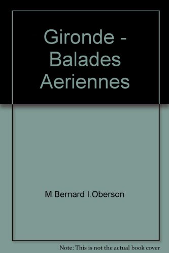 Stock image for La Gironde : Balades Ariennes for sale by RECYCLIVRE
