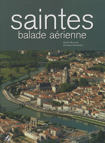 Stock image for Saintes balade arienne for sale by medimops