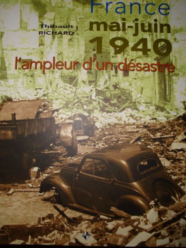 Imagen de archivo de France Mai-Juin 1940 : L'ampleur d'un dsastre a la venta por Ammareal