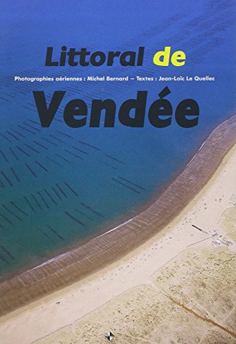 Stock image for Littoral de Vende (Plaquette) Le, Quellec jean-loic for sale by BIBLIO-NET