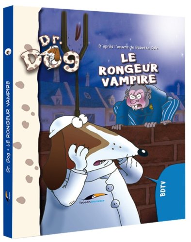 Beispielbild fr Dr. Dog : Le rongeur vampire zum Verkauf von Ammareal